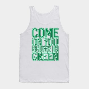 COME ON YOU BHOYS IN GREEN, Glasgow Celtic Football Club Green and White Layered Text Design Tank Top